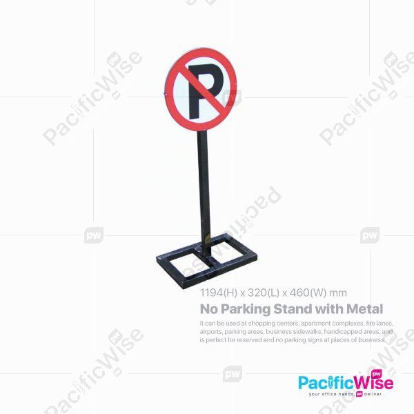 No Parking Stand With Metal